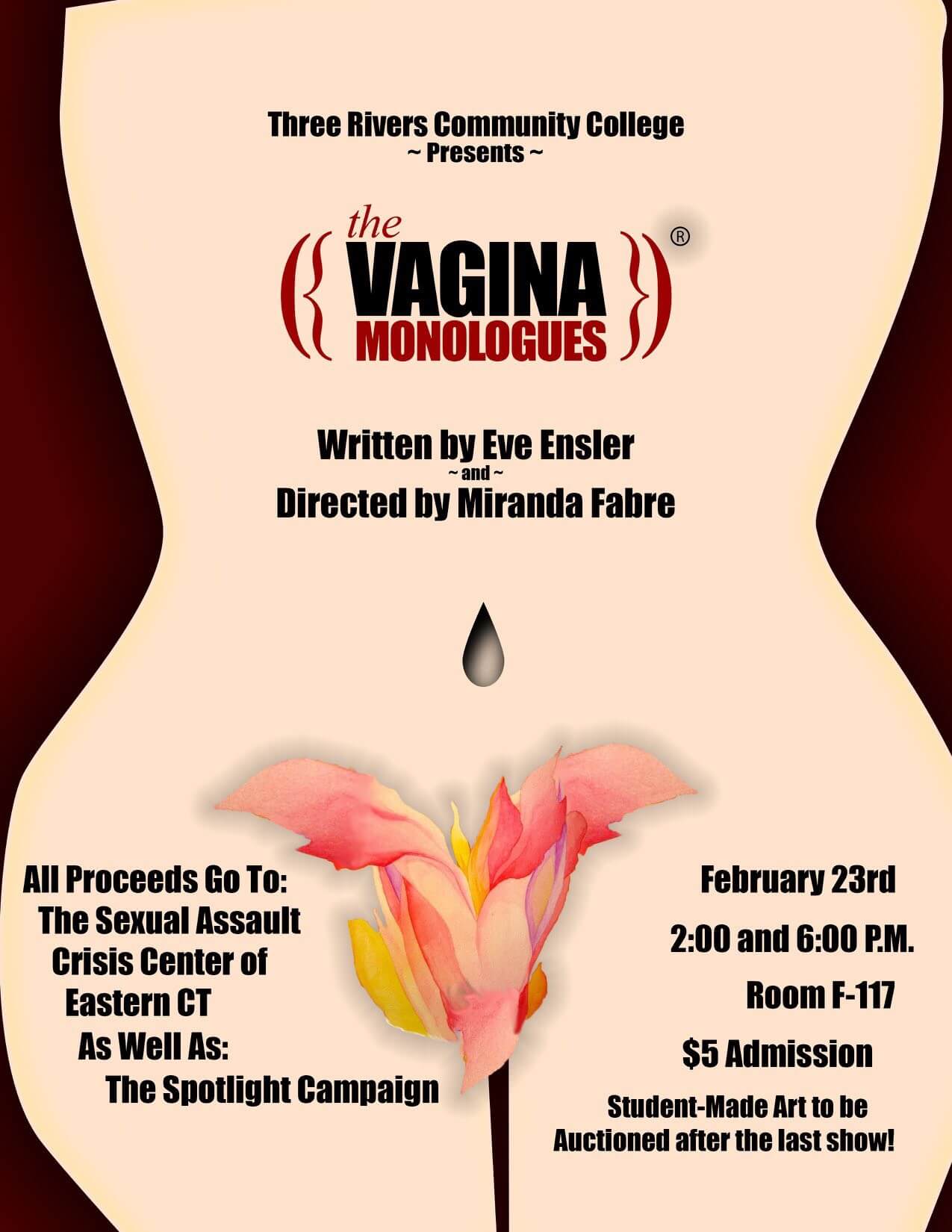 The Vagina Monologues with flower and where/when play is performed