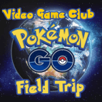 The words, 'Video Game Club Pokemon Go Field Trip' float in from of a image of Earth from space.