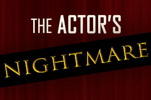 Red curtains in the background. Text reads, 'The Actor's Nightmare'.