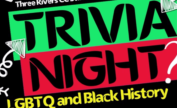 A black, red and yellow poster with the words, 'Trivia Night: LGBTQ and Black History'.