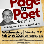 Page to Poet Artist Talk featuring Jose Gonzalez, Feb 24, 2021