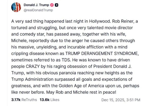 Capture of Trump's message about film director Rob Reiner murdered along with his wife in their home.